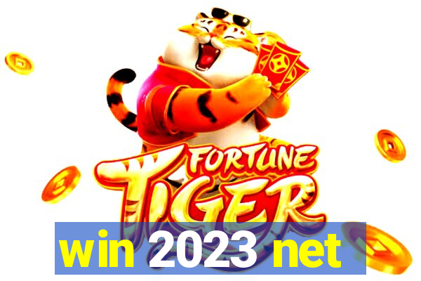 win 2023 net